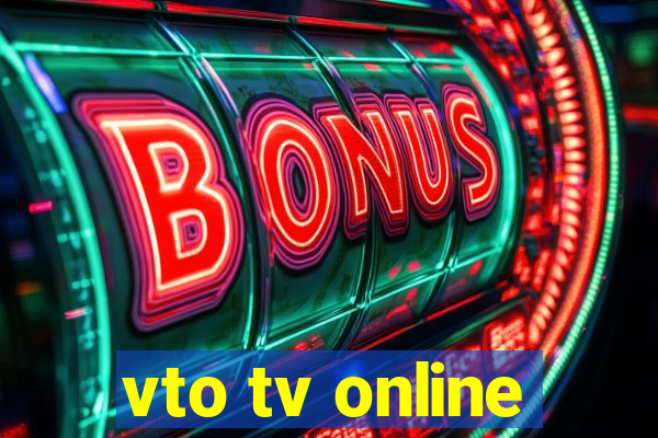 vto tv online